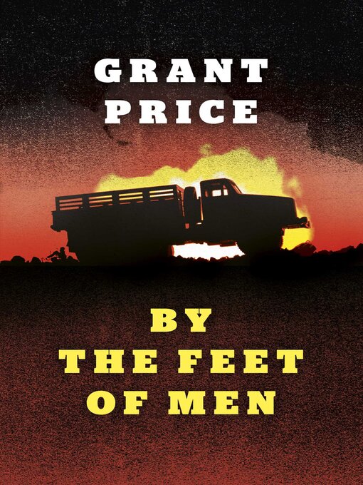 Title details for By the Feet of Men by Grant Price - Available